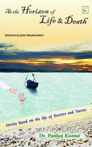 At the Horizon of Life &amp; Death