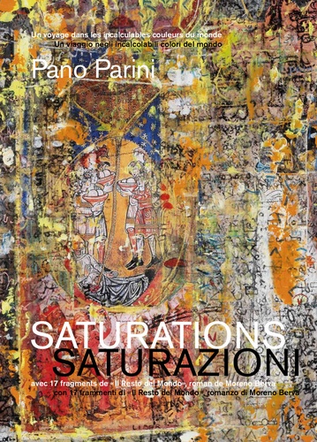 Pano Parini - Saturations - Un voyage dans les incalculables couleurs du monde.
