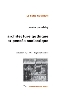 Architecture gothique et pensée scolastique précédé de L'abbé Suger de Saint-Denis
