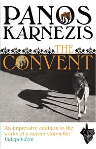 Panos Karnezis - The Convent.