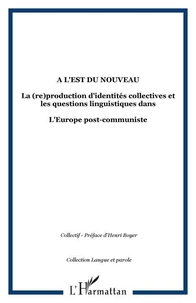 A l'Est du nouveau ?