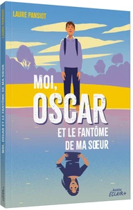 Moi, Oscar et le fantôme de ma soeur