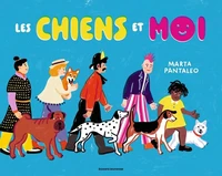 Les chiens et moi