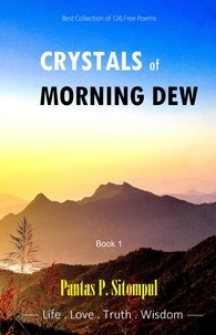  Pantas P. Sitompul - Crystals of Morning Dew - Book One, #1.