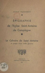 Épigraphie de l'église Saint-Antoine de Compiègne