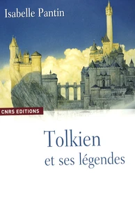 Tolkien et ses légendes