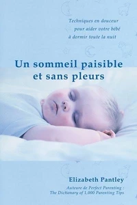 Un sommeil paisible et sans pleurs
