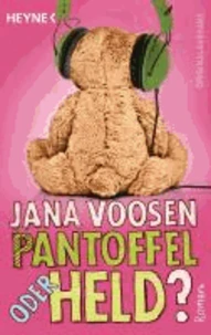 Pantoffel oder Held?