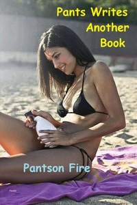 Pants Writes Another Book