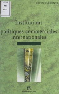 Institutions et politiques commerciales internationales : du GATT à l'OMC