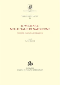 Il 'militare' nelle Italie di Napoleone