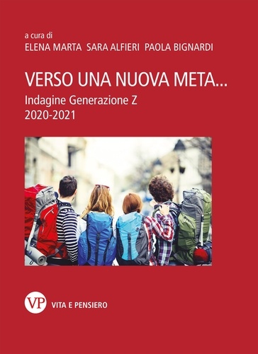 Paola Bignardi et Sara Alfieri - Verso una nuova meta... - Indagine Generazione Z 2020-2021.
