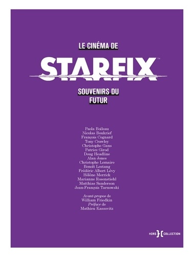 Le cinéma de Starfix. Souvenirs du futur