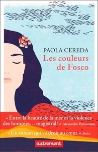 Paola Cereda - Les couleurs de Fosco.