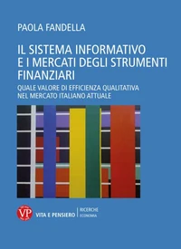Il sistema informativo e i mercati degli strumenti finanziari