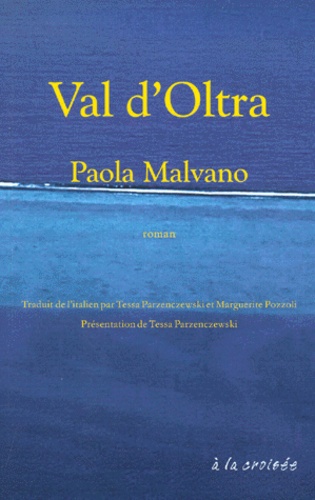 Paola Malvano - Val d'Oltra.