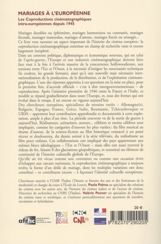 Mariages à l'européenne. Les coproductions cinématographiques intra-européennes depuis 1945