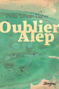 Oublier Alep