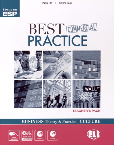 Paola Tite et Silvana Sardi - Best Commercial Practice - Business Theory & Practice - Culture: Teacher's Pack. 1 Cédérom + 2 CD audio