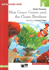 Paola Traverso - Miss Grace Green and the Clown Brothers - Level 2.