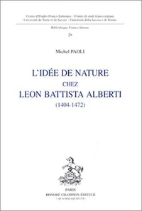 L'idée de nature chez Leon Battista Alberti, 1404-1472
