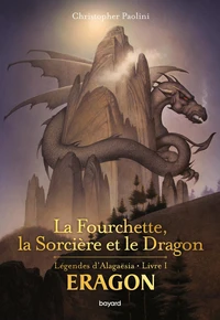 La Fourchette, la Sorcière et le Dragon