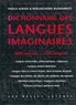 Paolo Albani et Berlinghiero Buonarroti - Dictionnaire des langues imaginaires.