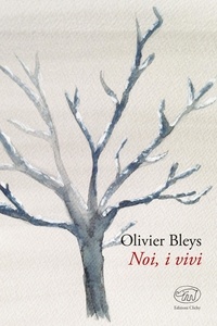 Paolo Bellomo et Olivier Bleys - Noi, i vivi.