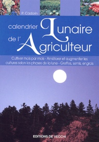 Paolo Cadorin - Calendrier lunaire de l'agriculture.