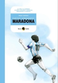 Paolo Castaldi - Diego Armando Maradona.