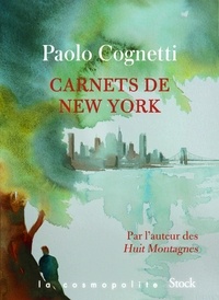 Paolo Cognetti - Carnets de New York.
