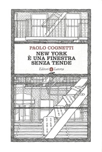 Paolo Cognetti - New York è una finestra senza tende.