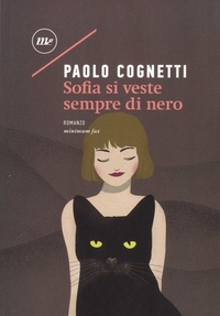 Paolo Cognetti - Sofia si veste sempre di nero.