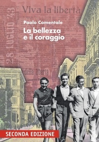 Paolo Comentale - La bellezza e il coraggio - II edizione.