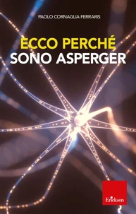 Ecco perché sono Asperger