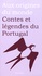 Contes et légendes du Portugal
