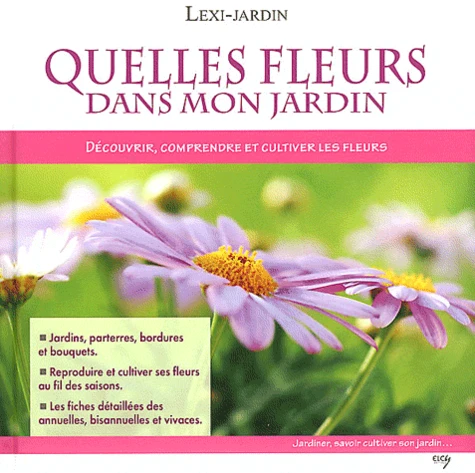couverture de : Lexi-jardin : quelles fleurs dans mon jardin