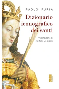 Dizionario iconografico dei santi