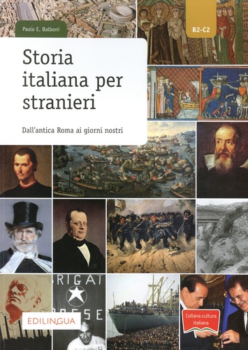 Storia italiana per stranieri B2/C2. Dall'antica Roma ai giorni nostri