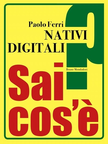 Paolo Ferri - Nativi digitali.