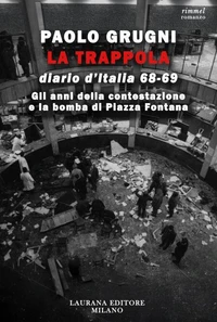 La trappola. Diario d'Italia