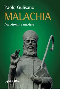 Malachia tra storia e misteri