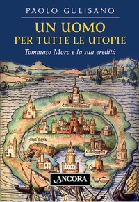 Un uomo per tutte le utopie