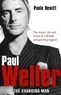 Paolo Hewitt - Paul Weller The Changing Man.