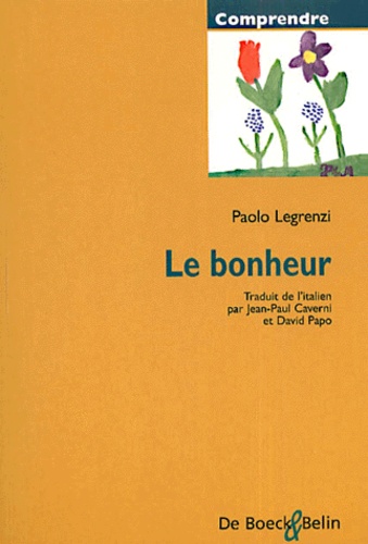 Paolo Legrenzi - Le Bonheur.