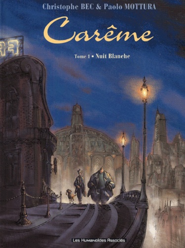 Paolo Motura et Christophe Bec - Carême Tome 1 : Nuit blanche.