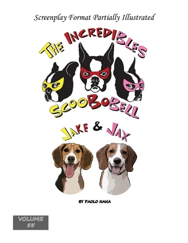  paolo nana - The Incredibles Scoobobell Jake &amp; Jax - The Incredibles Scoobobell Series, #55.