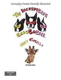  paolo nana - The Incredibles Scoobobell Meet Gisella - The Incredibles Scoobobell Series, #80.