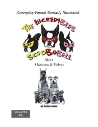 The Incredibles Scoobobell Meet Maximus &amp; Velvet