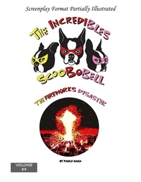  paolo nana - The Incredibles Scoobobell  The Fireworks Disaster - The Incredibles Scoobobell Series, #84.